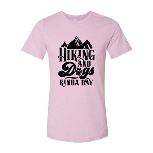 Hiking And Dogs Kinda Day Shirt - Zoomies