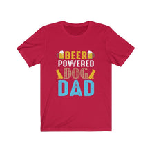 Beer Powered Dog Dad Funny T-Shirt