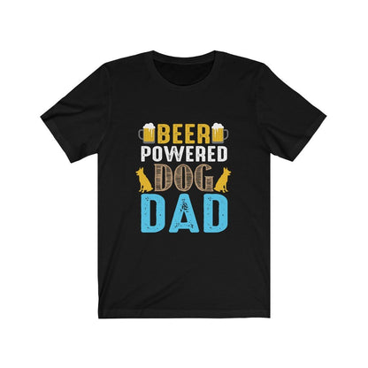 Beer Powered Dog Dad Funny T-Shirt