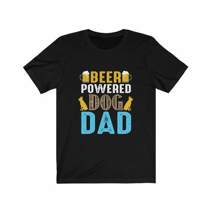 Beer Powered Dog Dad Funny T-Shirt