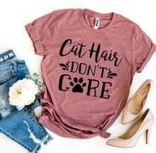 Cat Hair Don’t Care T-shirt - Zoomies