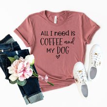 All I Need Is Coffee And My Dog shirt - Zoomies
